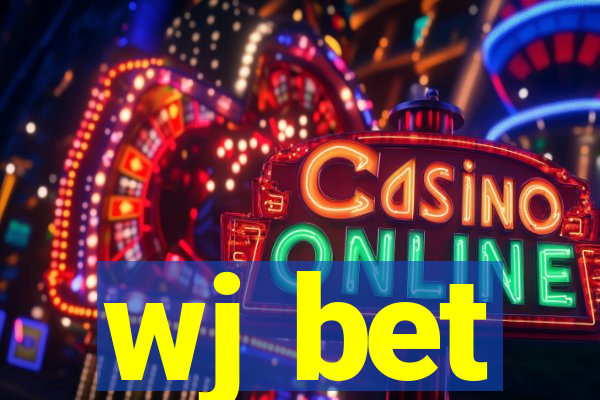 wj bet